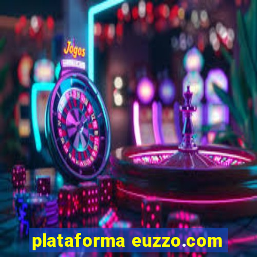 plataforma euzzo.com